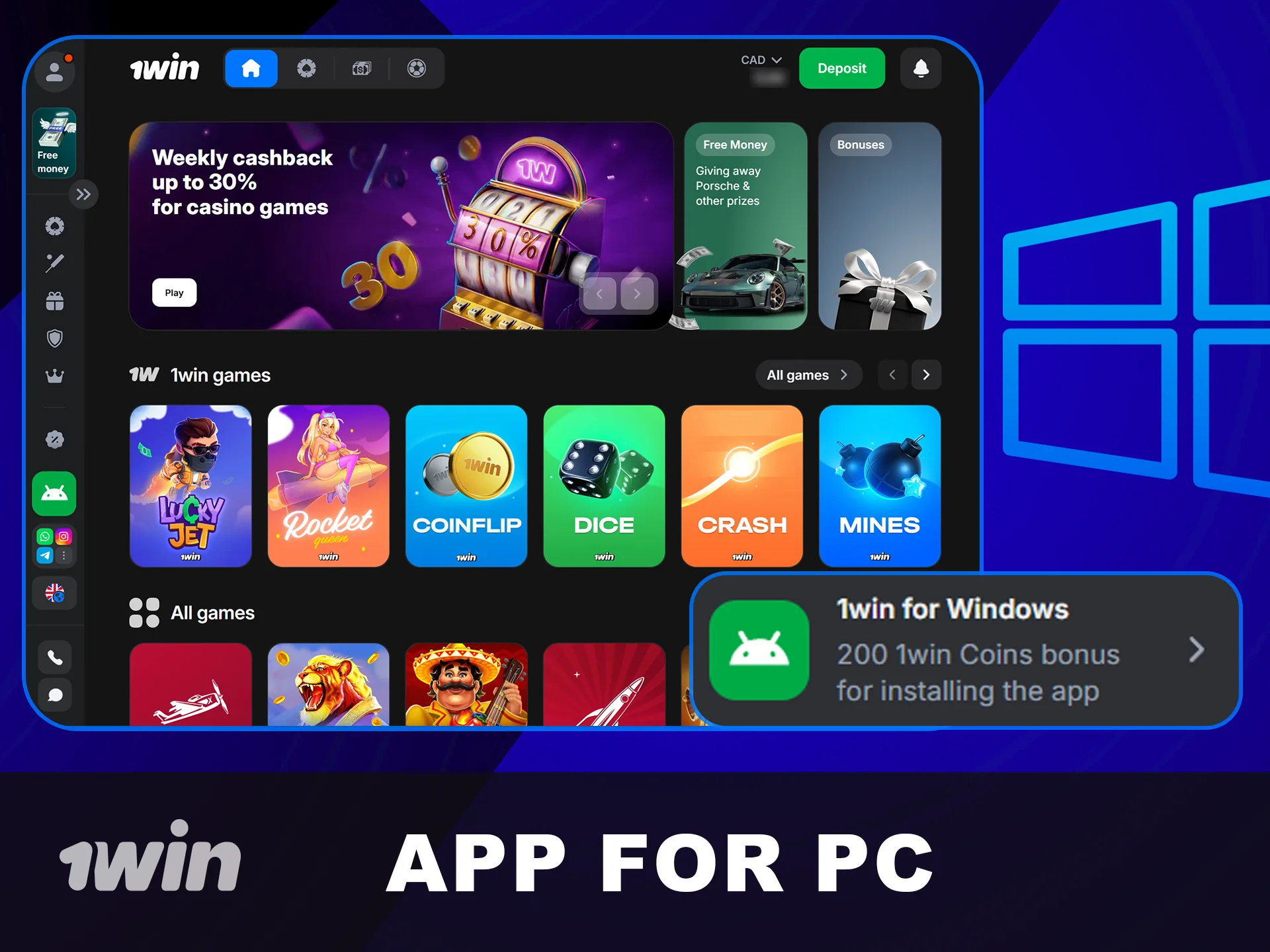 Get the 1win App for PC now.